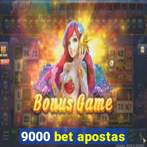 9000 bet apostas